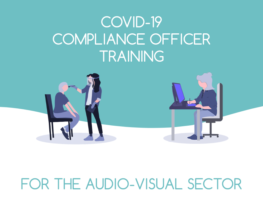 COVID-19 Compliance Officer Training for the Audio-Visual (AV) Sector